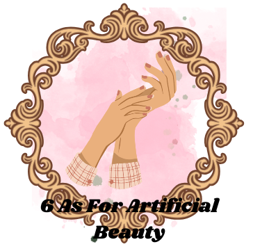 6 AS For Artificial Beauty 